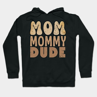 Golden Mom Mommy Dude Composition Hoodie